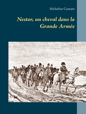 cover image of Nestor, un cheval dans la Grande Armée